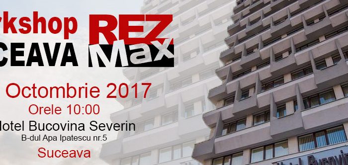 Atelier REZMax în Suceava